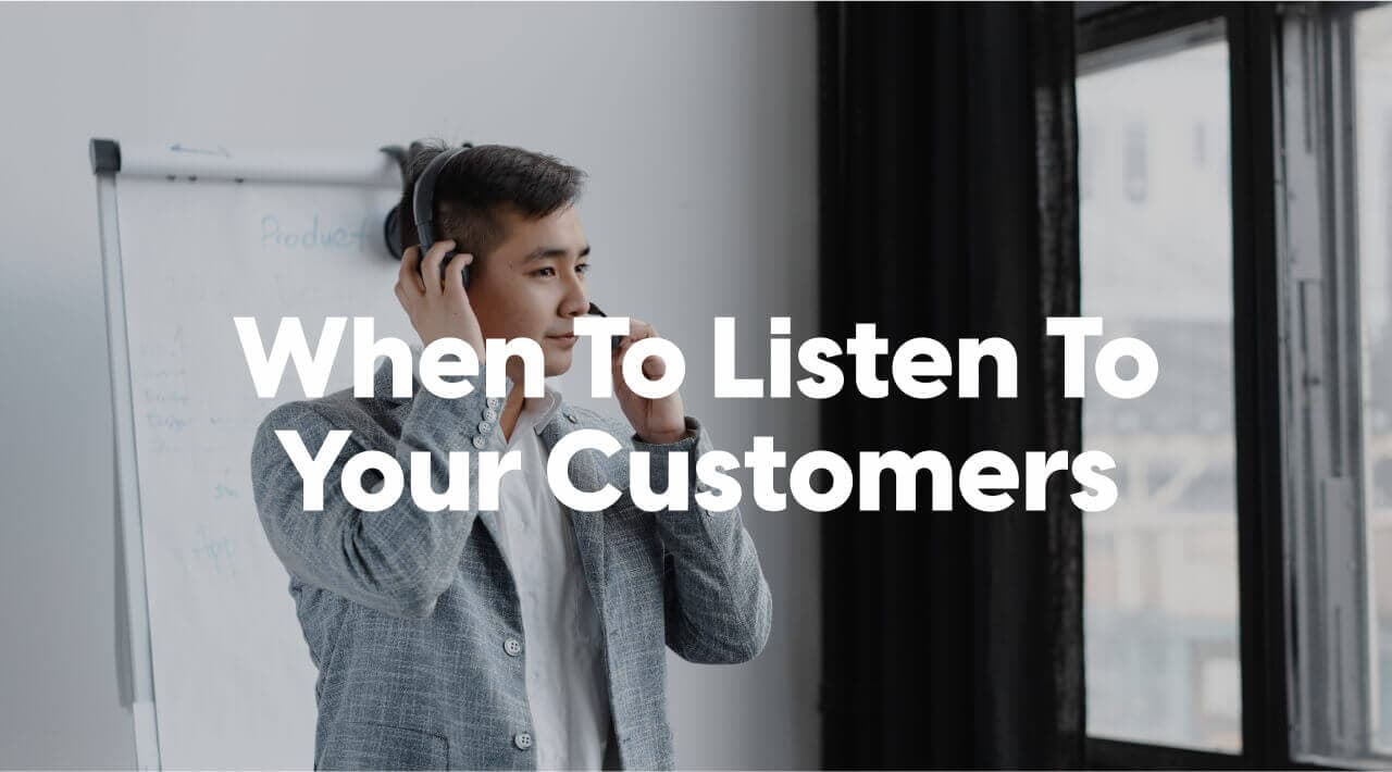 Listening To Your Customer