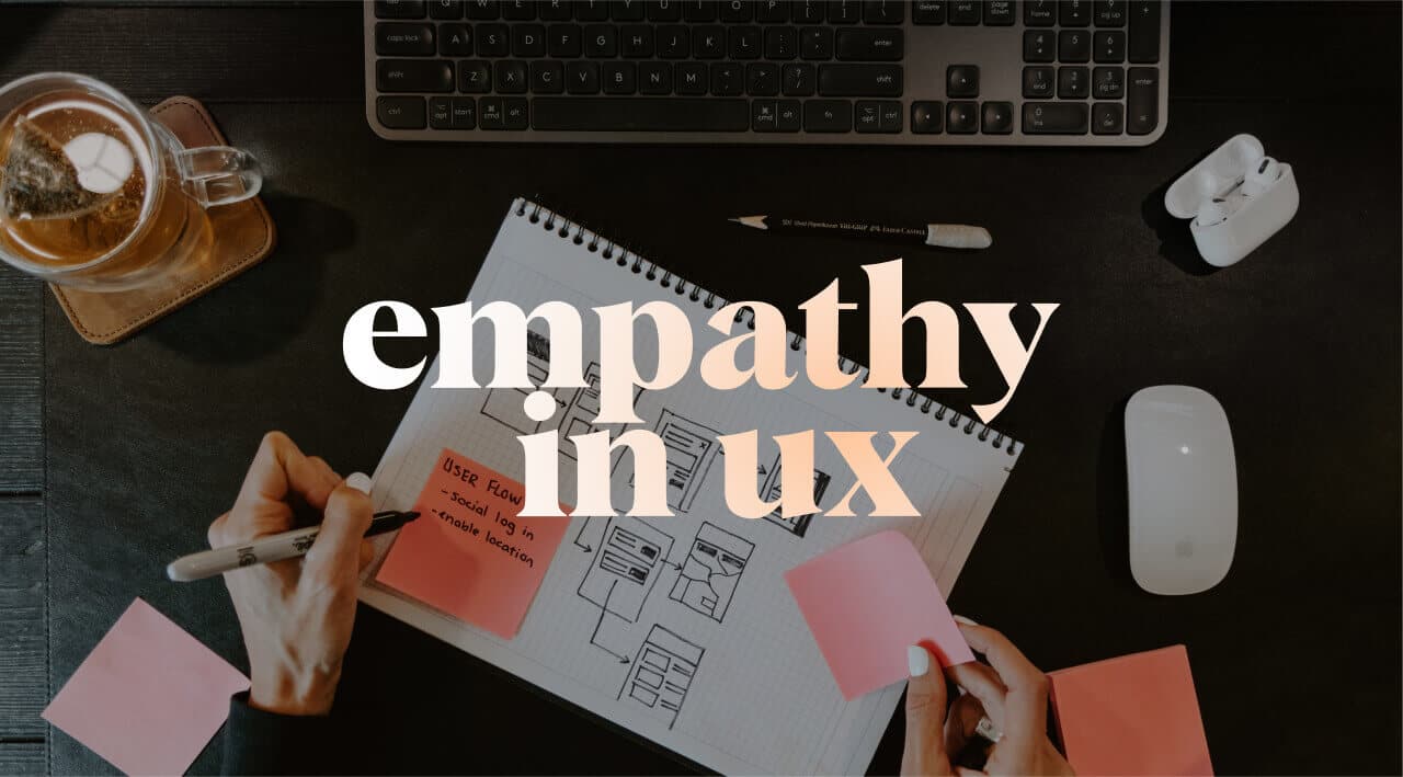 Empathy In UX