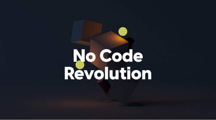 No-Code Revolution: 5 Platforms To Keep An Eye