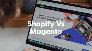 Shopify vs magento